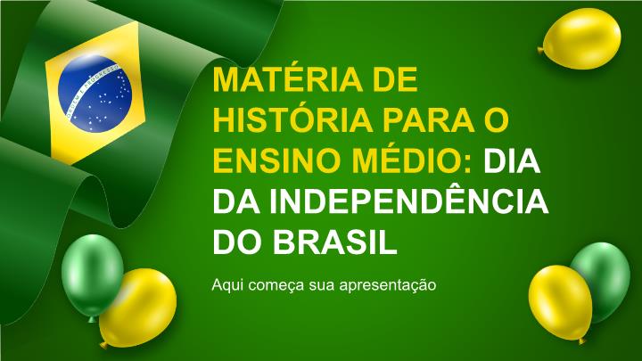 The most beautiful 2023 chủ đề lịch sử cho trường trung học: Ngày độc lập của Brazil beautiful, free